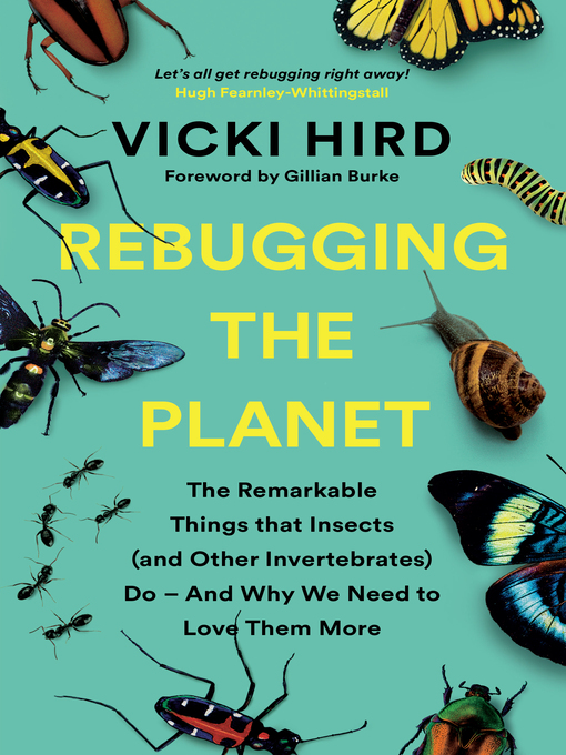 Title details for Rebugging the Planet by Vicki Hird - Available
